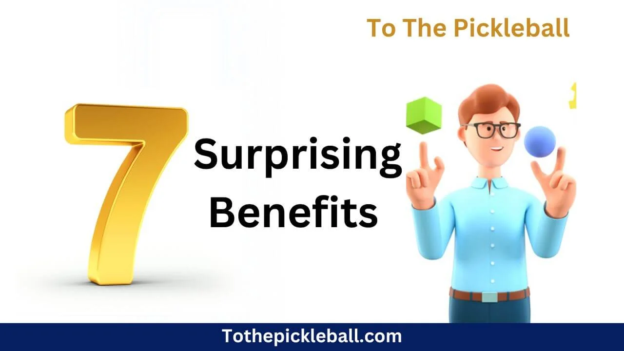 7 Surprising Mental and Physical Benefits of Pickleball