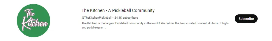 popular pickleball youtube channels: The Kitchen - A Pickleball Community