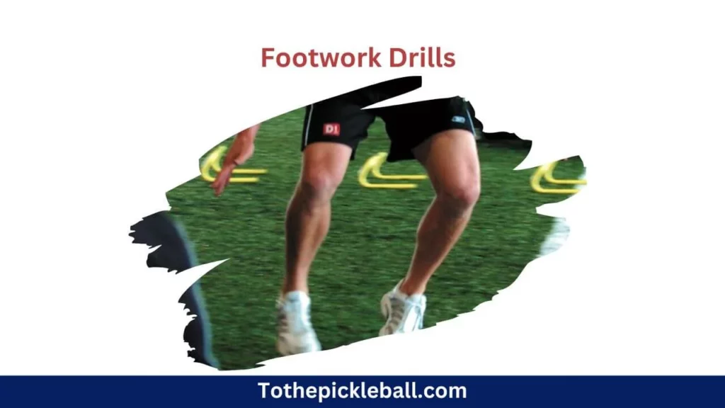 1. Practice Footwork Drills