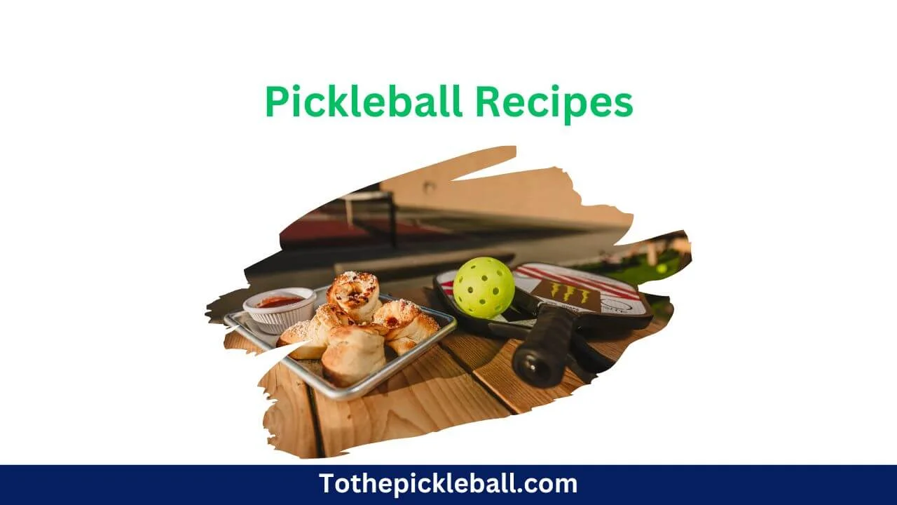 Healthy Pickleball Recipes by Best-Selling Author
