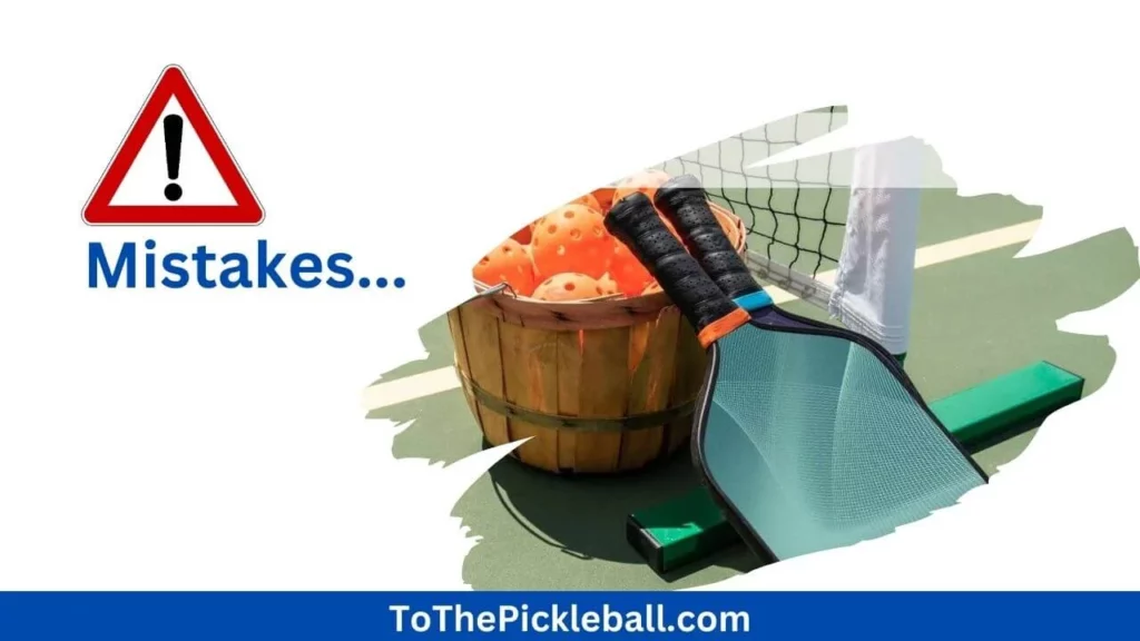 mistakes that people make when taking care of their pickleball paddles