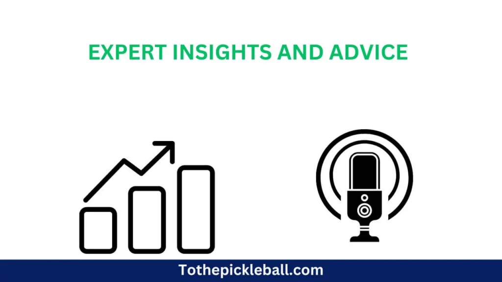 Expert Insights and Advice